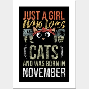 Just A Girl Who Loves Cats And Was Born In November Birthday Posters and Art